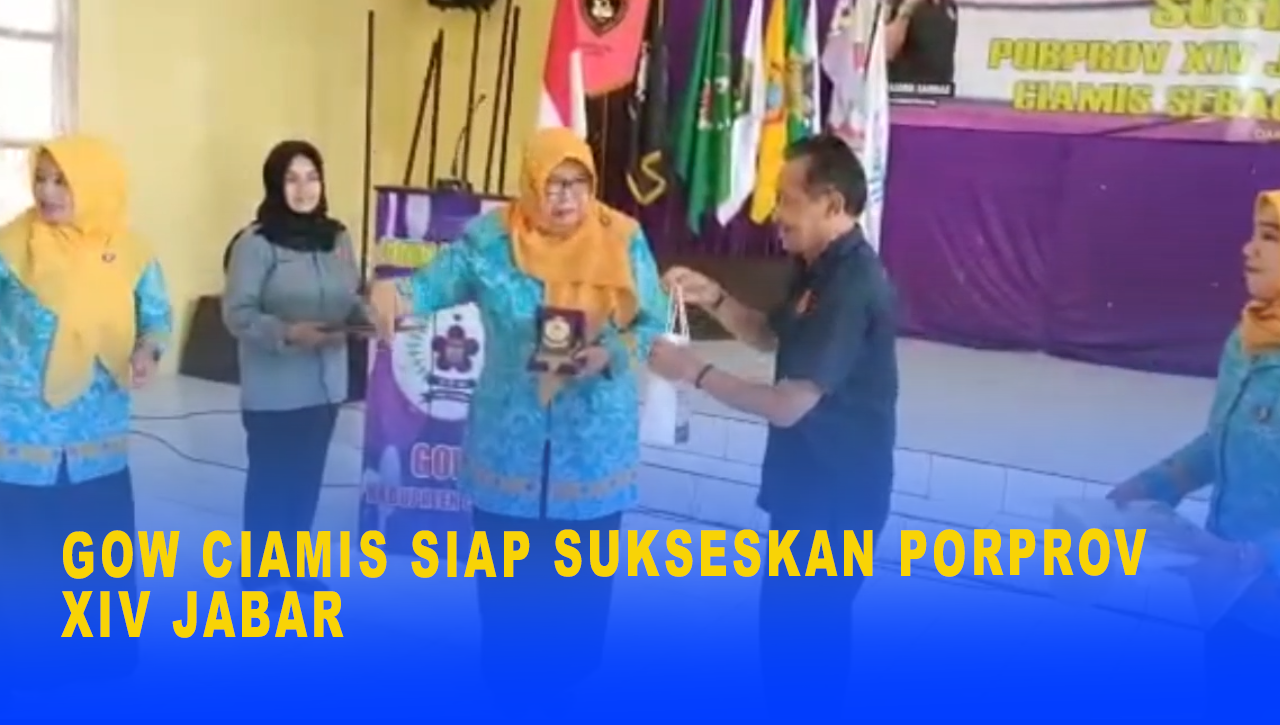 GOW CIAMIS SIAP SUKSESKAN PORPROV XIV JABAR