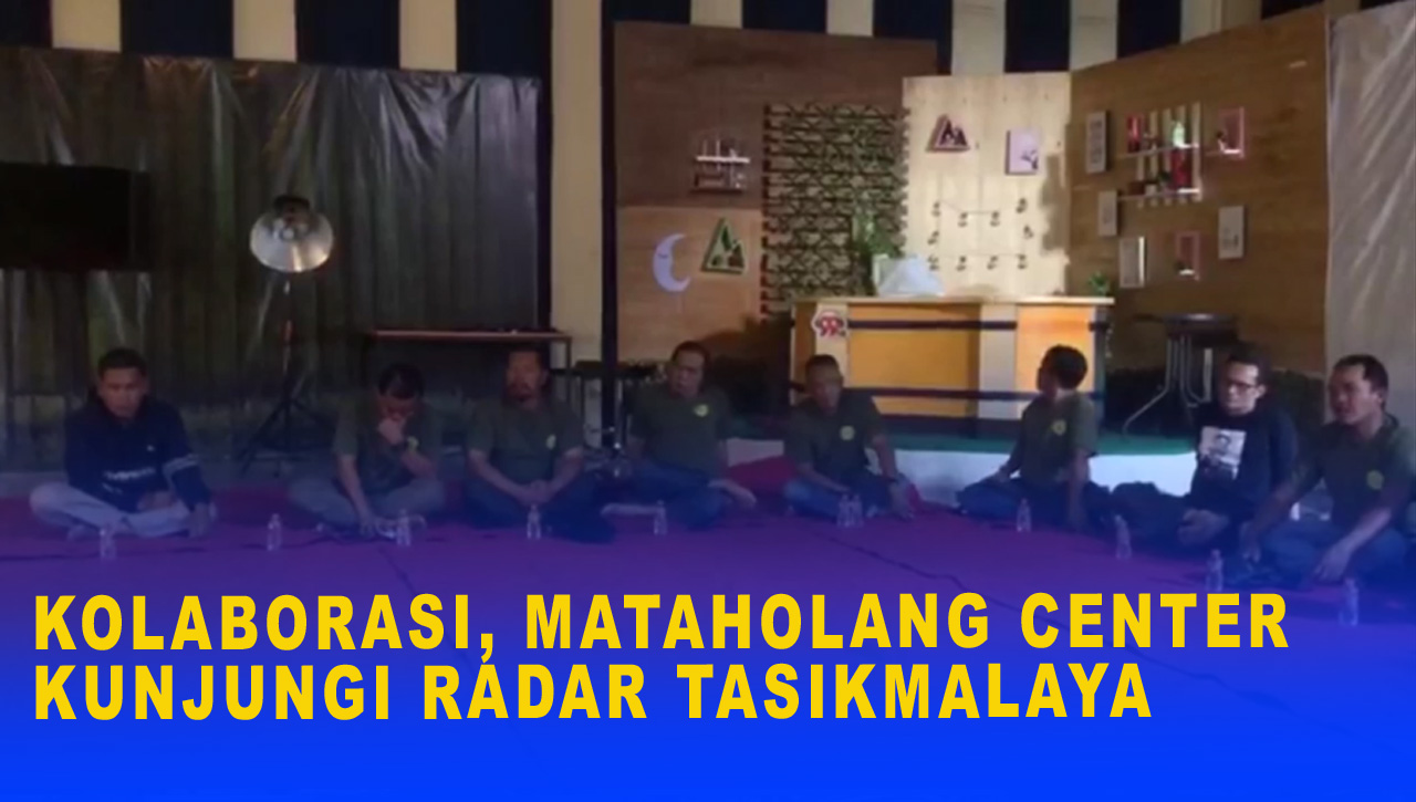 KOLABORASI, MATAHOLANG CENTER KUNJUNGI RADAR TASIKMALAYA