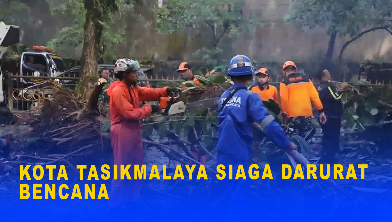 KOTA TASIKMALAYA SIAGA DARURAT BERNCANA