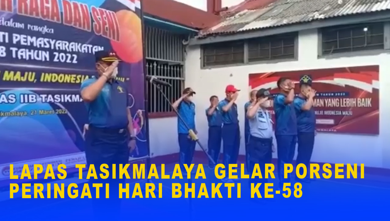 LAPAS TASIKMALAYA GELAR PORSENI PERINGATI HARI BHAKTI KE-58