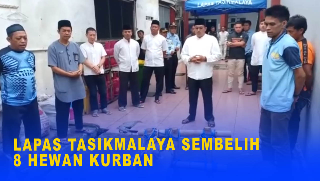 LAPAS TASIKMALAYA SEMBELIH 8 HEWAN KURBAN