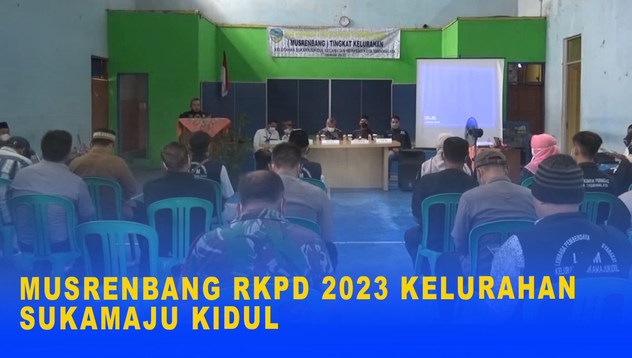 MUSRENBANG RKPD 2023 KELURAHAN SUKAMAJU KIDUL