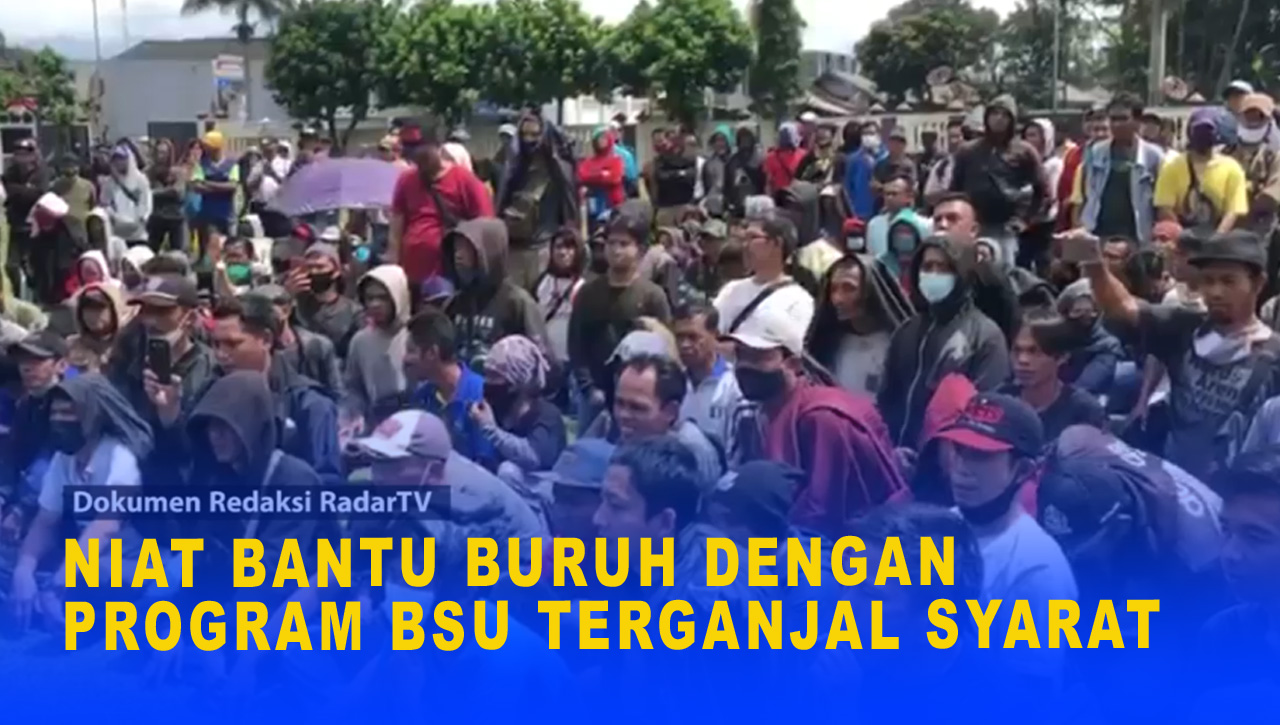 NIAT BANTU BURUH DENGAN PROGRAM BSU TERGANJAL SYARAT