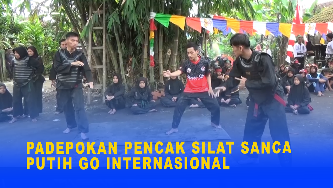 PADEPOKAN PENCAK SILAT SANCA PUTIH GO INTERNASIONAL