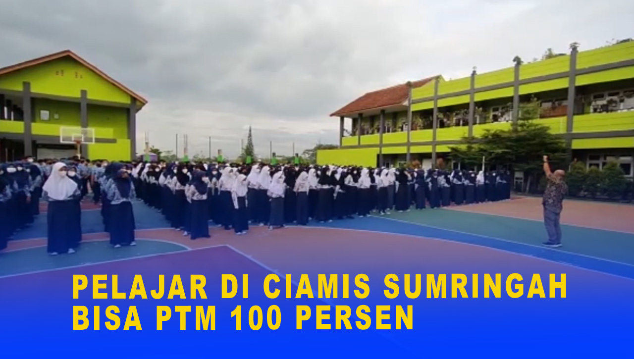 PELAJAR DI CIAMIS SUMRINGAH BISA PTM 100 PERSEN