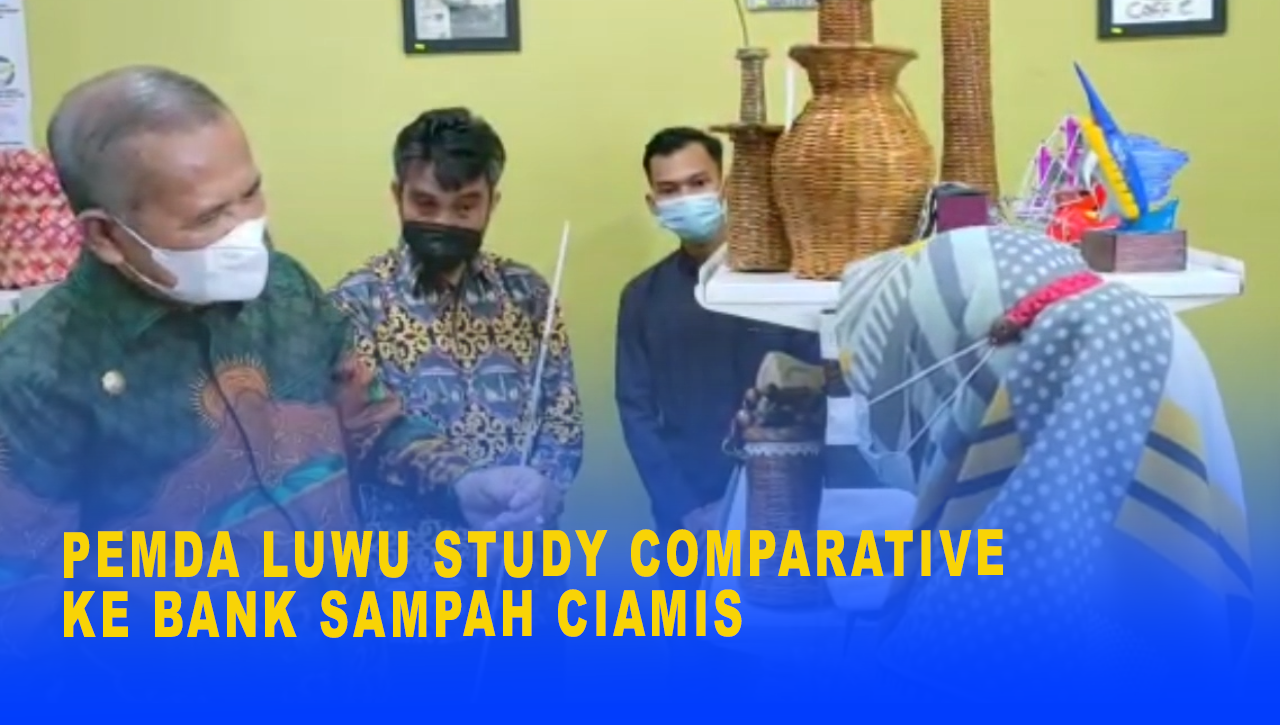 PEMDA LUWU STUDY COMPARATIVE KE BANK SAMPAH CIAMIS