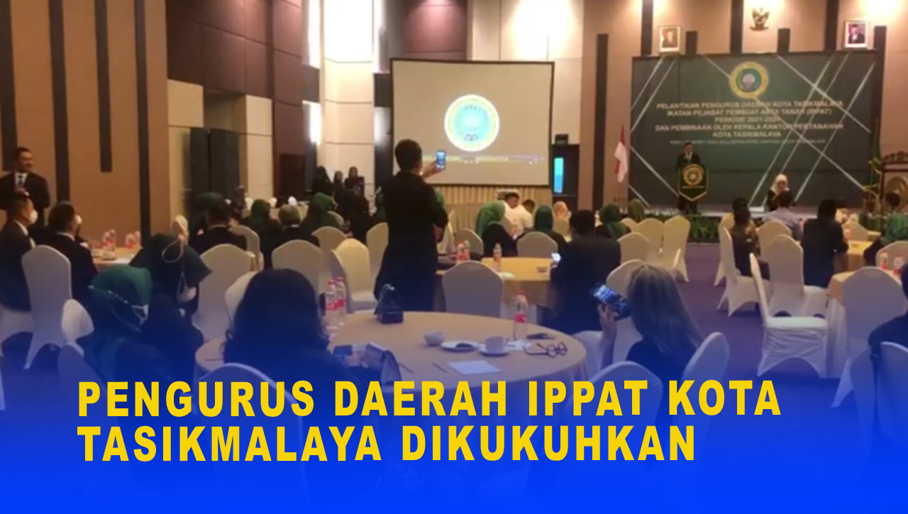 PENGURUS DAERAH IPPAT KOTA TASIKMALAYA DIKUKUHKAN