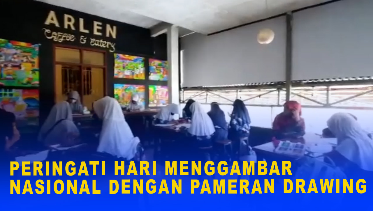 PERINGATI HARI MENGGAMBAR NASIONAL DENGAN PAMERAN DRAWING