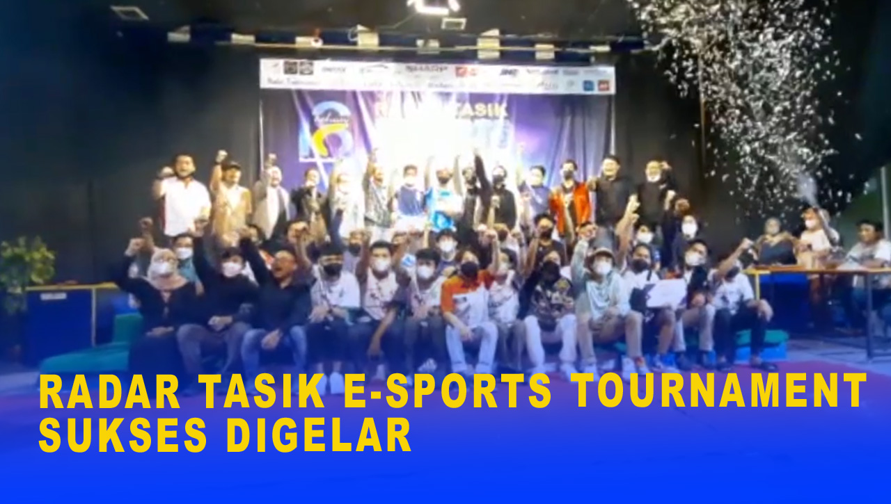 RADAR TASIK E-SPORTS TOURNAMENT SUKSES DIGELAR