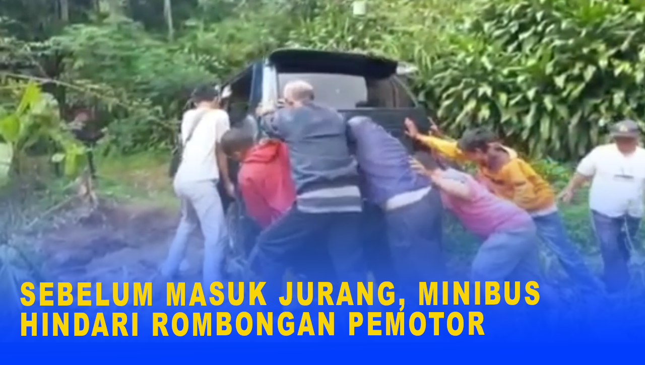 SEBELUM MASUK JURANG, MINIBUS HINDARI ROMBONGAN PEMOTOR