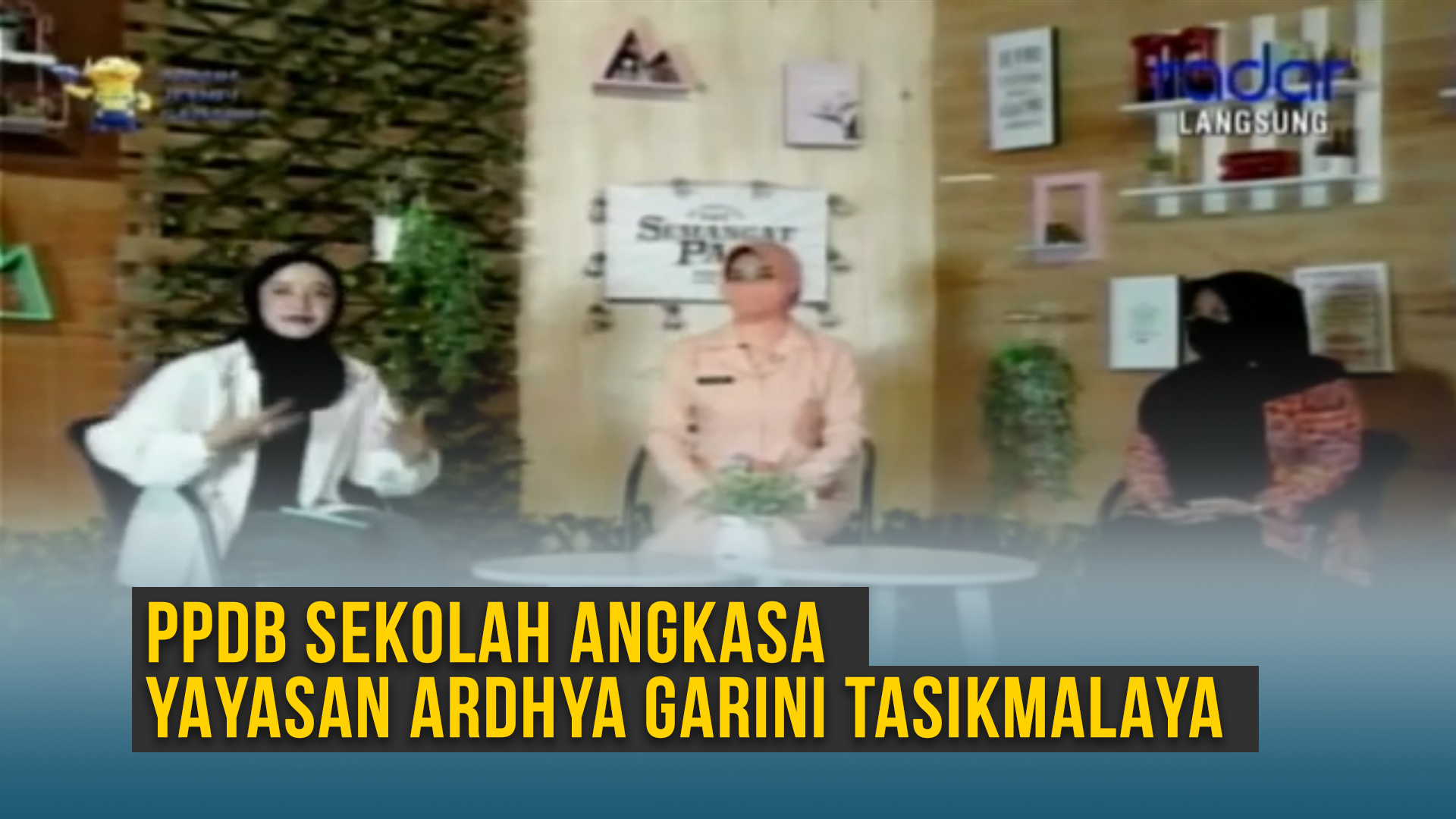 SEMANGAT PAGI – PPDB SEKOLAH ANGKASA YAYASAN ARDHYA GARINI TASIKMALAYA