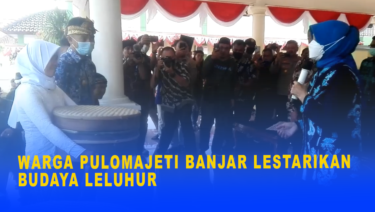 WARGA PULOMAJETI BANJAR LESTARIKAN BUDAYA LELUHUR