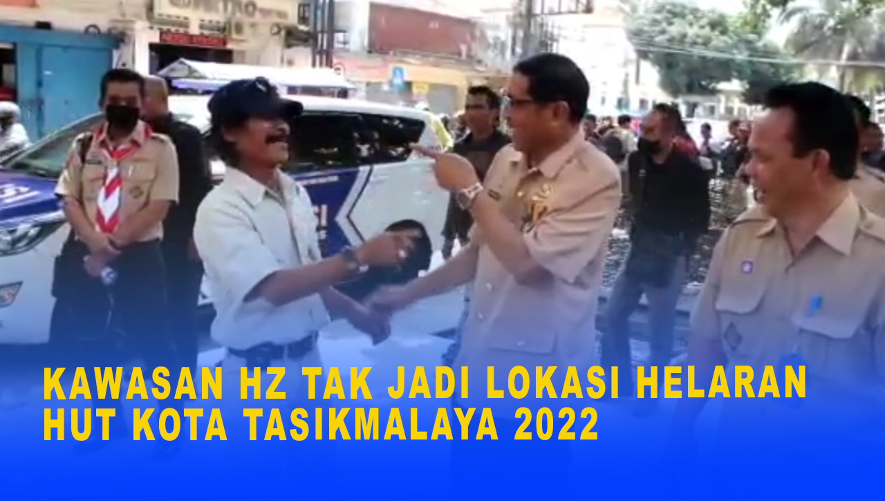 KAWASAN HZ TAK JADI LOKASI HELARAN HUT KOTA TASIKMALAYA 2022